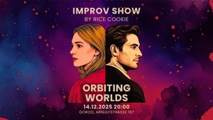An Improv Show from Rice Cookie: Orbiting Worlds