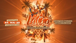 Latino Gang Open Air | Centro Beach Oberhausen | Germanys biggest Latin / Afto Event