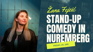 Žana Fejzić in Nuremberg: New Material & Crowdwork (English Comedy)