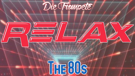 Relax - The 80s