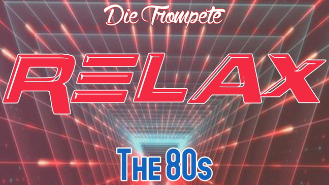 Relax - The 80s