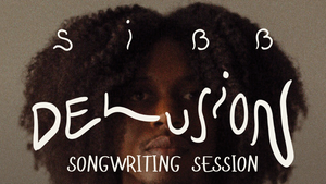 Sibb - Songwriting Session