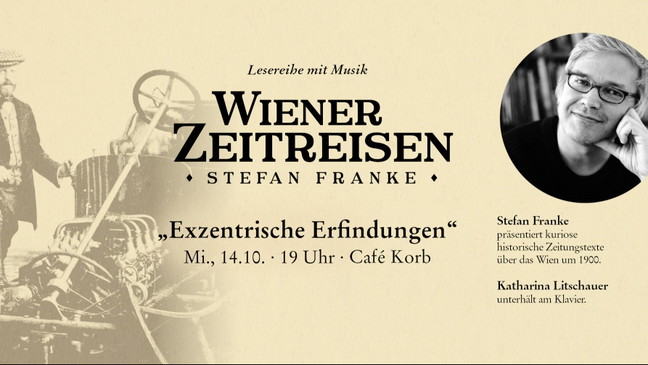 Wiener Zeitreisen „Exzentrische Erfindungen“