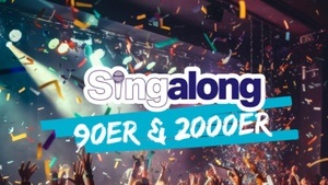 Singalong -HITS DER 90ER & FRÜHEN 2000ER