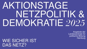 Aktionstage Netzpolitik und Demokratie 2025 - Stark im Netz! Digitaler Selbstverteidigungskurs für Frauen – So schützen Sie sich und Ihre Kinder