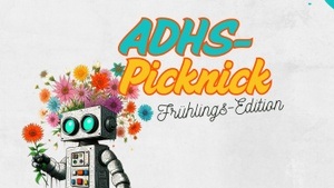 ADHS-Picknick: Treff für neurodiverse Menschen + Interessierte