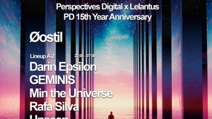 Perspectives Digital x Lelantus w/ Øostil & more