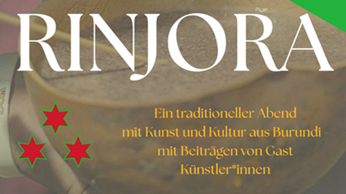 Rinjora Ein traditioneller Abend mit Kunst und Kultur aus Burundi