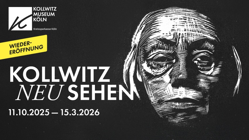KOLLWITZ NEU SEHEN — Die Ausstellung zur Wiedereröffnung