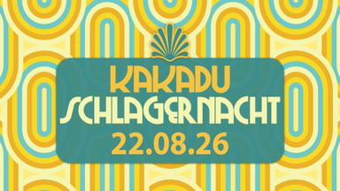 DIE KAKADU SCHLAGERNACHT