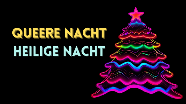 QUEERER WEIHNACHTSGOTTESDIENST