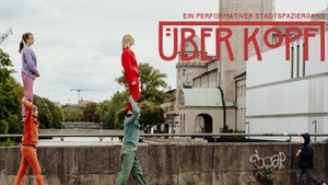 ÜberKopf - ein performativer Stadtspaziergang
