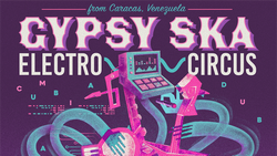 Gypsy Ska Electro-Circus