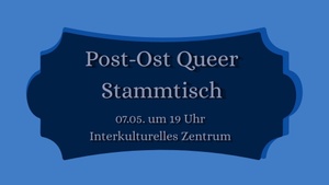 Queerer Post-Ost Stammtisch