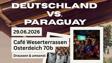 DEUTSCHLAND vs. PARAGUAY