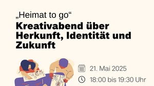 „Heimat to go“ – Kreativabend über Herkunft, Identität und Zukunft