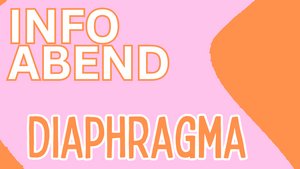 Diaphragma - Infoabend