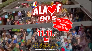 🎉 ALAAF 90s – 11.11. im Goldfinger 🎉