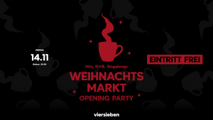 Weihnachtsmarkt Opening Party • 14.11 @viersieben