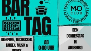 Bar Tag - Mo Club Augsburg