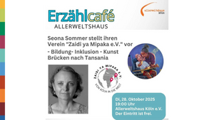 Erzählcafé mit Seona Sommer -  Bildung- Inklusion - Kunst |﻿﻿ Brücken nach Tansania