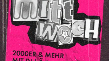 ES IST MITTWOCH - 2000er und mehr