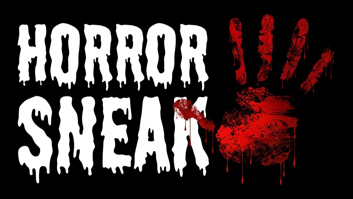 Horror Sneak Preview