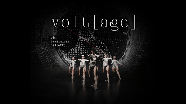 VOLT[AGE] - Ein immersives Ballett