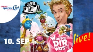 Sascha Grammel • Wünsch dir was! • live in der Swiss Life Hall!