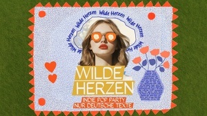 Wilde Herzen • Die Indie Pop Party mit deutschen Texten • Erfurt