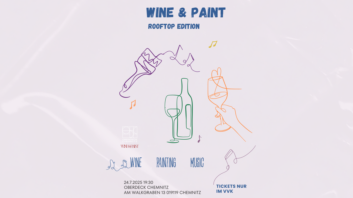 WINE & PAINT X OBERDECK CHEMNITZ