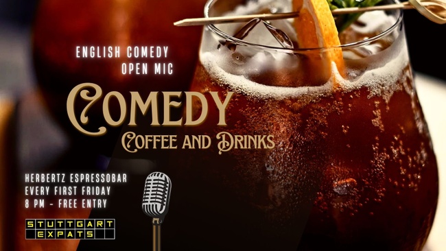 Comedy, Coffee & Drinks (English Open Mic)