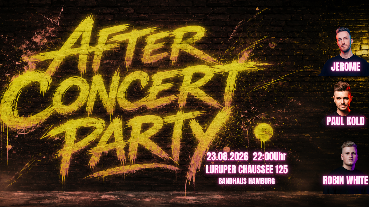 After Concert Party Flyer mit Jerome, Paul Kold und Robin White