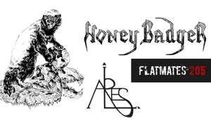 Honey Badger x Lares x Flatmates 205 - Releaseshow "On Bloody Claws"​​​​​​​