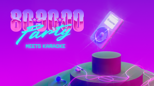 80-90-00 Meets Karaoke