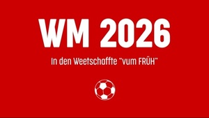 WM 2026 in den Weetschaffte "vum FRÜH"