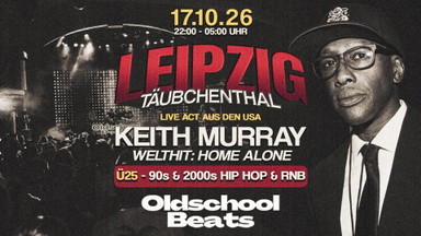 Oldschool Beats ft. Keith Murray @ Täubchenthal Leipzig