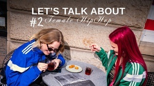 LET'S TALK ABOUT 2016 CORE - FEMALE HIPHOP #2