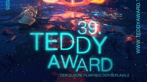 39. TEDDY AWARD der Queere Filmpreis der Berlinale