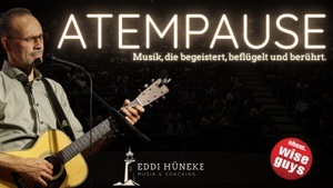 ATEMPAUSE - Eddi Hüneke solo