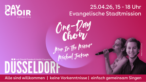 DÜSSELDORF | One-Day Choir | "Man In The Mirror" - Michael Jackson