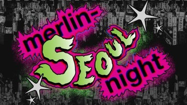 Merlin Seoul-Night