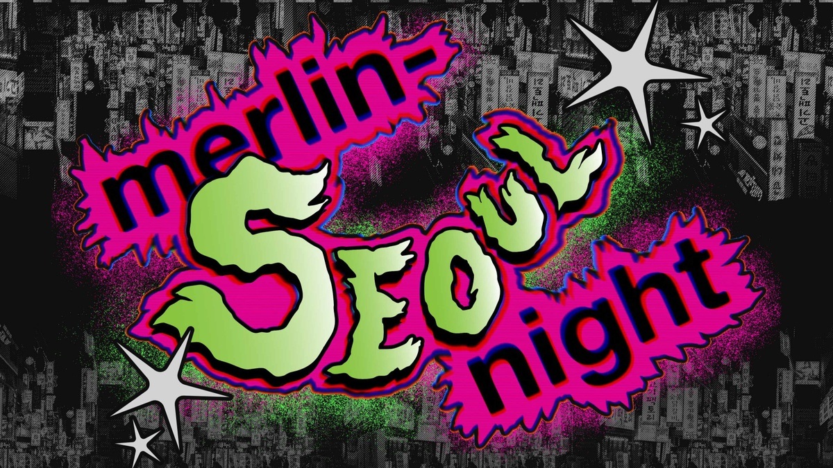 Merlin Seoul-Night