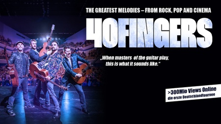 40 FINGERS - THE GREATEST MELODIES ON GUITAR - WORLD TOUR - Frühjahr 2026