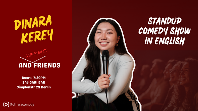 STANDUP COMEDY IN ENGLISH: Dinara Kerey & (current) Friends