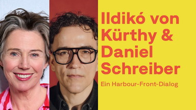 Ildikó von Kürthy & Daniel Schreiber "Ein Harbour-Front-Dialog" x Harbour Front Literaturfestival Hamburg