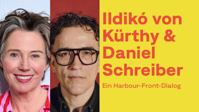 Ildikó von Kürthy & Daniel Schreiber "Ein Harbour-Front-Dialog" x Harbour Front Literaturfestival Hamburg