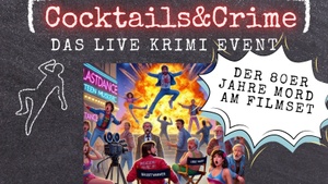 Cocktails and Crime - Das Live Krimi Spiel