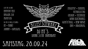 ALLES! SCHWARZ feat. DJ NTs Dark 51st  Birthday