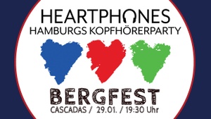 HEARTPHONES - HAMBURGS KOPFHÖRERPARTY - Bergfest Afterwork